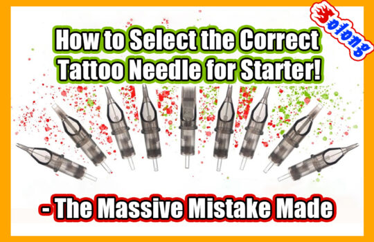 Cómo seleccionar la aguja de tatuaje correcta para empezar