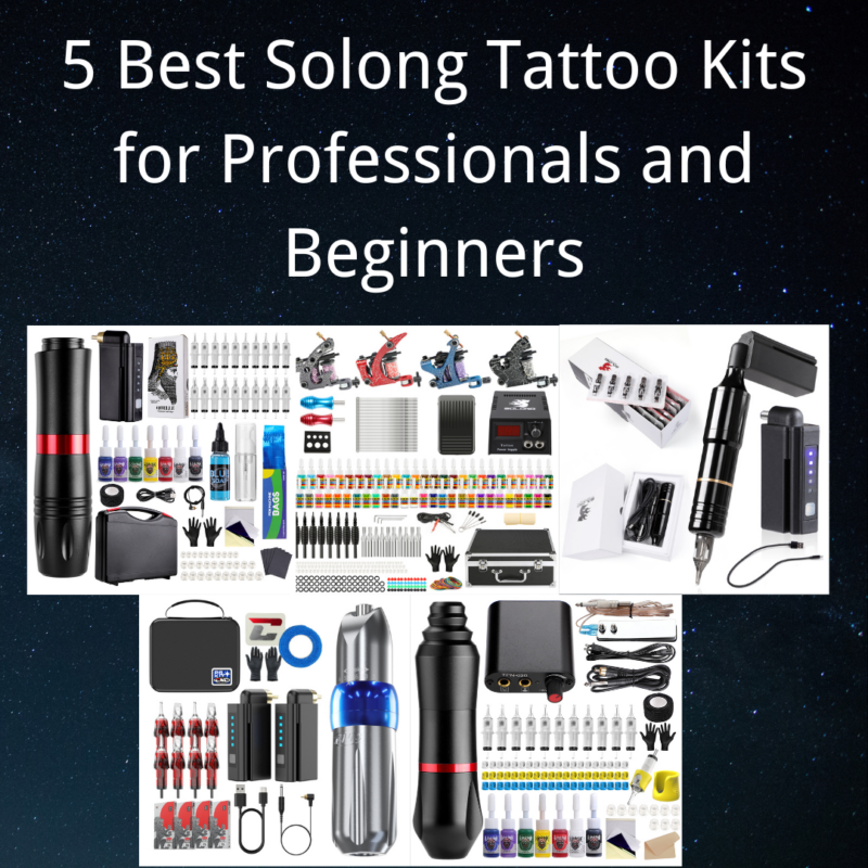 5 Best Solong Tattoo Kits
