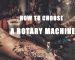 how to choose a rotary tattoo machine (1)